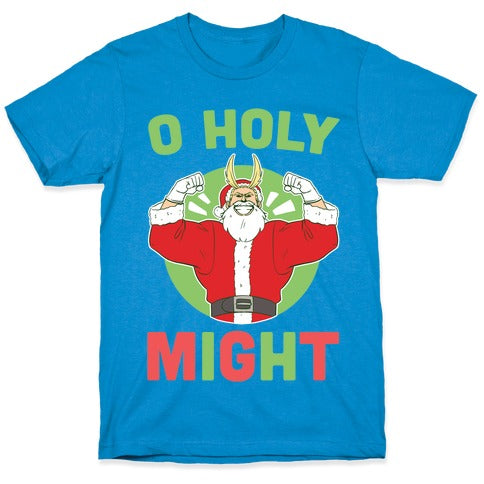 O Holy Might - All Might T-Shirt
